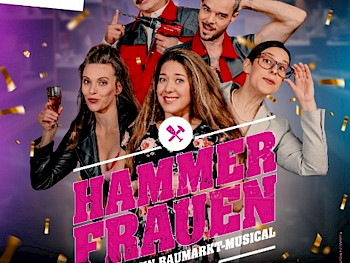 Plakat «Hammerfrauen - Das Baumarkt-Musical»